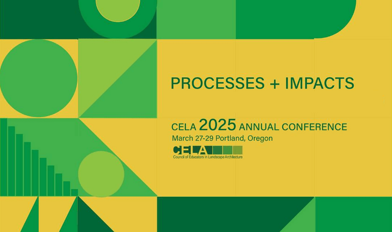 TEXT: "Processes + Impacts | CELA 2025 Annual Conference"